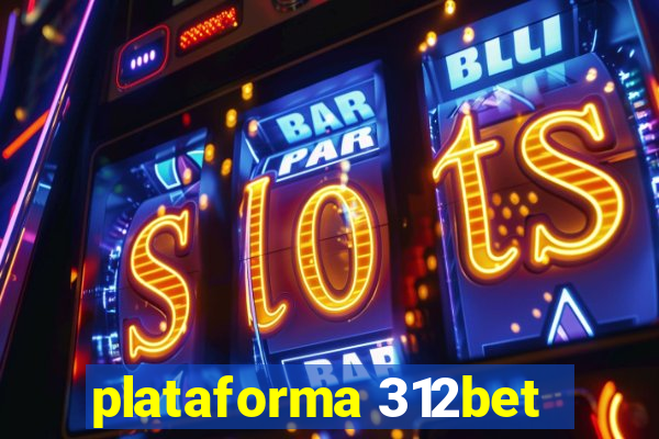 plataforma 312bet
